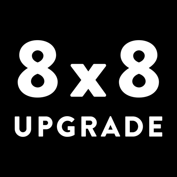 Upgrade to 8x8